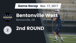 Recap: Bentonville West vs. 2nd ROUND 2017
