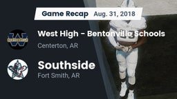 Recap: West High - Bentonville Schools vs. Southside  2018