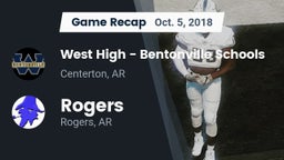 Recap: West High - Bentonville Schools vs. Rogers  2018