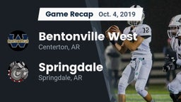 Recap: Bentonville West  vs. Springdale  2019
