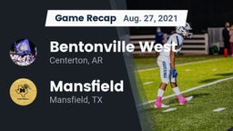 Recap: Bentonville West  vs. Mansfield  2021
