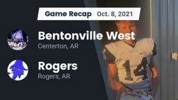 Recap: Bentonville West  vs. Rogers  2021
