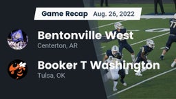 Recap: Bentonville West  vs. Booker T Washington  2022