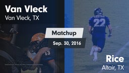 Matchup: Van Vleck High vs. Rice  2016