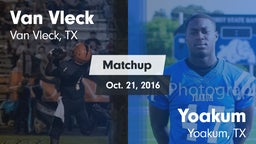Matchup: Van Vleck High vs. Yoakum  2016