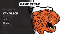Recap: Van Vleck  vs. Rice  2016