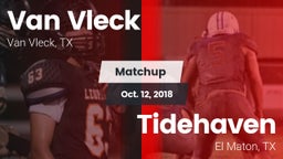 Matchup: Van Vleck High vs. Tidehaven  2018