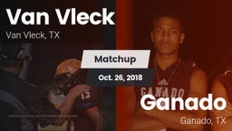 Matchup: Van Vleck High vs. Ganado  2018