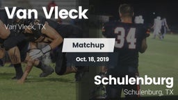 Matchup: Van Vleck High vs. Schulenburg  2019