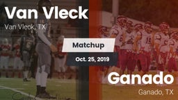 Matchup: Van Vleck High vs. Ganado  2019