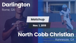 Matchup: Darlington High vs. North Cobb Christian  2019