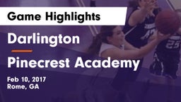 Darlington  vs Pinecrest Academy  Game Highlights - Feb 10, 2017