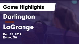 Darlington  vs LaGrange  Game Highlights - Dec. 28, 2021