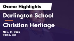 Darlington School vs Christian Heritage  Game Highlights - Nov. 14, 2023