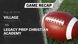 Recap: Village  vs. Legacy Prep Christian Academy 2016