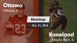 Matchup: Ottawa  vs. Kaneland  2016