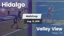 Matchup: Hidalgo  vs. Valley View  2018
