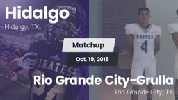 Matchup: Hidalgo  vs. Rio Grande City-Grulla  2018
