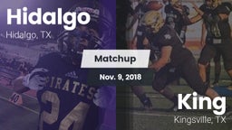 Matchup: Hidalgo  vs. King  2018