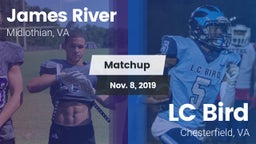 Matchup: James River High vs. LC Bird  2019