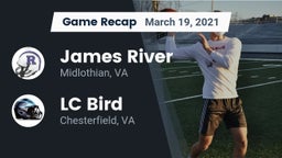 Recap: James River  vs. LC Bird  2021