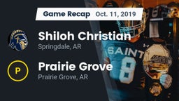 Recap: Shiloh Christian  vs. Prairie Grove  2019