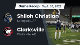 Recap: Shiloh Christian  vs. Clarksville  2022
