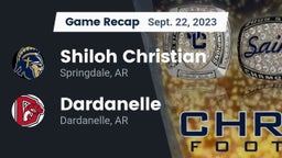 Recap: Shiloh Christian  vs. Dardanelle  2023