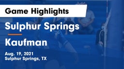 Sulphur Springs  vs Kaufman  Game Highlights - Aug. 19, 2021