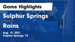 Sulphur Springs  vs Rains  Game Highlights - Aug. 19, 2021