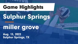 Sulphur Springs  vs miller grove Game Highlights - Aug. 13, 2022