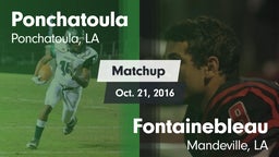 Matchup: Ponchatoula High vs. Fontainebleau  2016