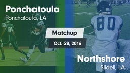 Matchup: Ponchatoula High vs. Northshore  2016