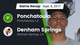 Recap: Ponchatoula  vs. Denham Springs  2017