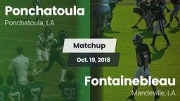 Matchup: Ponchatoula High vs. Fontainebleau  2018