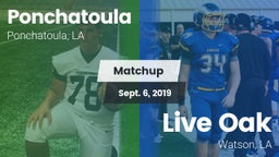 Matchup: Ponchatoula High vs. Live Oak  2019