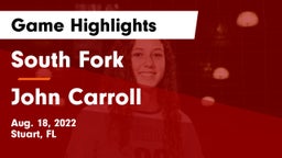 South Fork  vs John Carroll  Game Highlights - Aug. 18, 2022