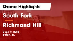 South Fork  vs Richmond Hill Game Highlights - Sept. 2, 2023