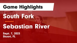 South Fork  vs Sebastian River  Game Highlights - Sept. 7, 2023