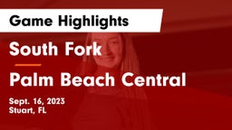 South Fork  vs Palm Beach Central  Game Highlights - Sept. 16, 2023