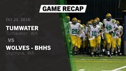 Recap: Tumwater  vs. Wolves - BHHS 2016
