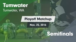 Matchup: Tumwater  vs. Semifinals 2016