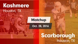 Matchup: Kashmere  vs. Scarborough  2016