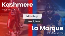 Matchup: Kashmere  vs. La Marque  2018