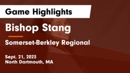 Bishop Stang  vs Somerset-Berkley Regional  Game Highlights - Sept. 21, 2023