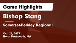 Bishop Stang  vs Somerset-Berkley Regional  Game Highlights - Oct. 26, 2023