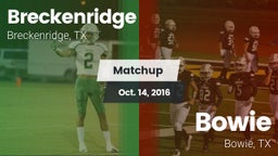 Matchup: Breckenridge High vs. Bowie  2016