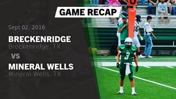 Recap: Breckenridge  vs. Mineral Wells  2016