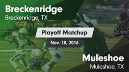 Matchup: Breckenridge High vs. Muleshoe  2016