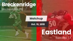 Matchup: Breckenridge High vs. Eastland  2018